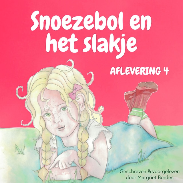 Book cover for Snoezebol Sprookje 4: Het slakje