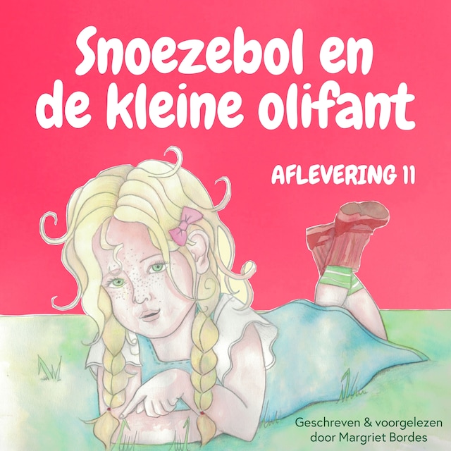 Couverture de livre pour Snoezebol Sprookje 11: De kleine olifant