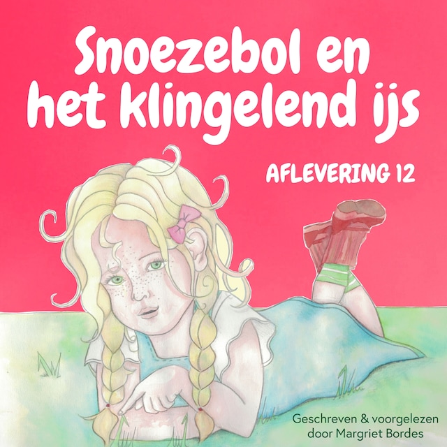 Book cover for Snoezebol Sprookje 12: Het klingelend ijs