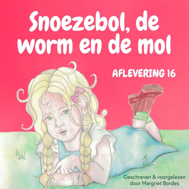 Portada de libro para Snoezebol Sprookje 16: De worm en de mol