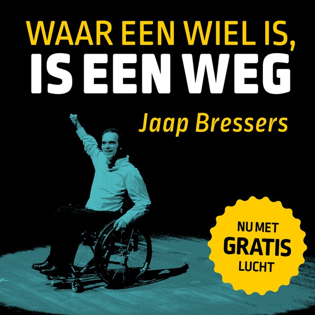 Book cover for Waar een Wiel Is, Is een Weg