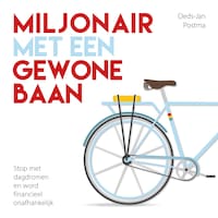 Miljonair met een Gewone Baan