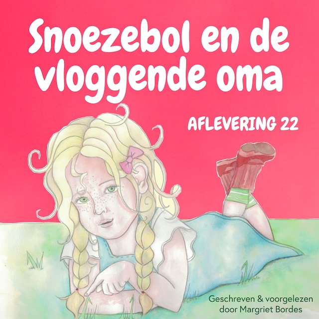 Okładka książki dla Snoezebol Sprookje 22: De vloggende oma