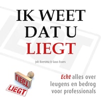 Ik Weet Dat U Liegt