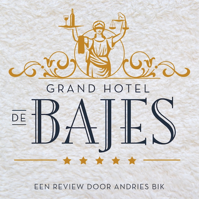 Boekomslag van Grand Hotel de Bajes