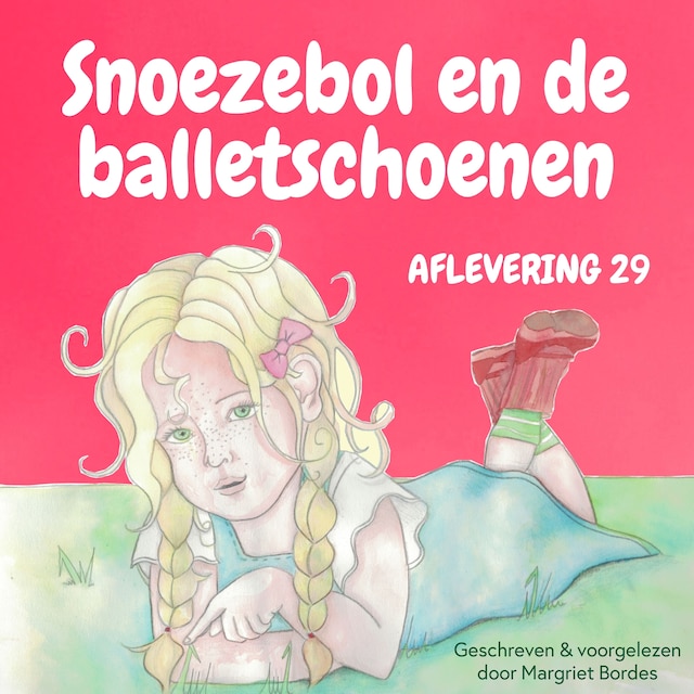 Snoezebol Sprookje 29: De balletschoenen