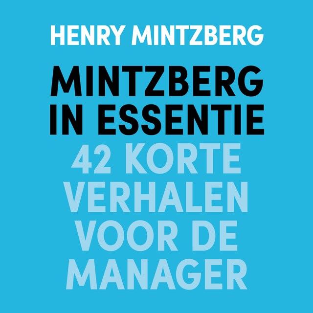 Copertina del libro per Mintzberg in essentie