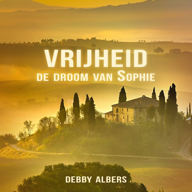 Okładka książki dla Vrijheid - De droom van Sophie