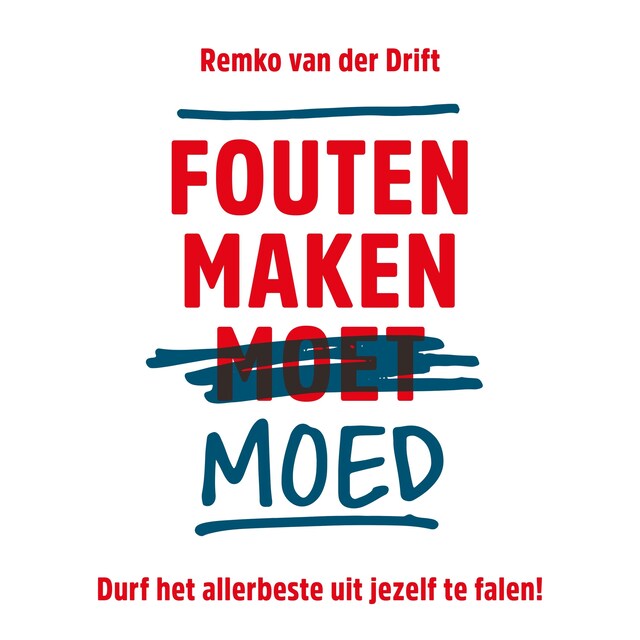 Boekomslag van Fouten maken moed