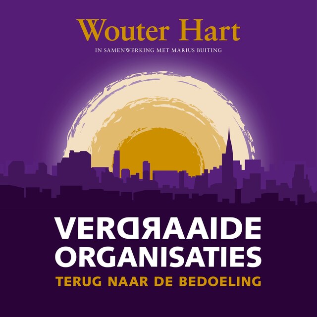 Book cover for Verdraaide Organisaties