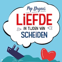 Liefde in Tijden van Scheiden