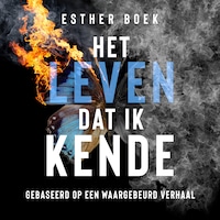 Het Leven Dat Ik Kende