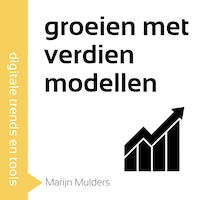 Groeien met Verdienmodellen