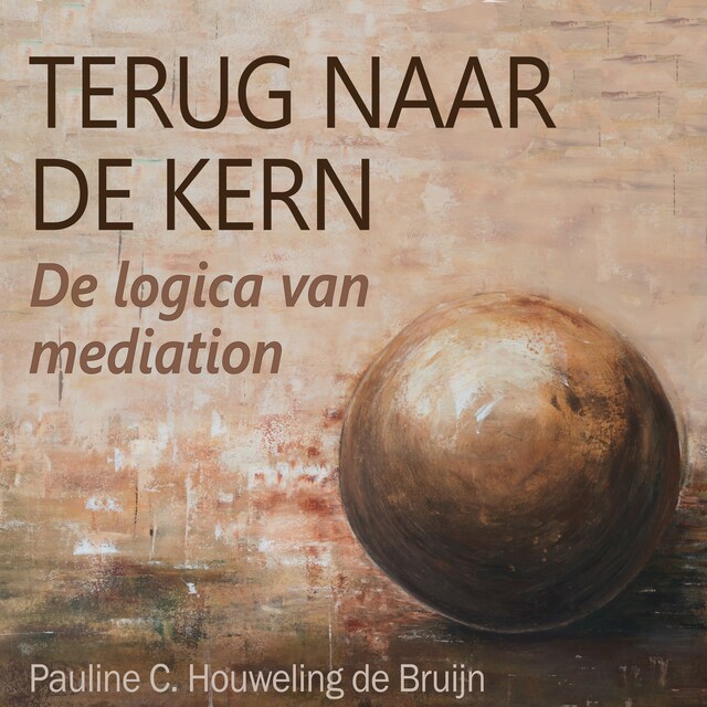 Buchcover für Terug naar de kern - De logica van mediation