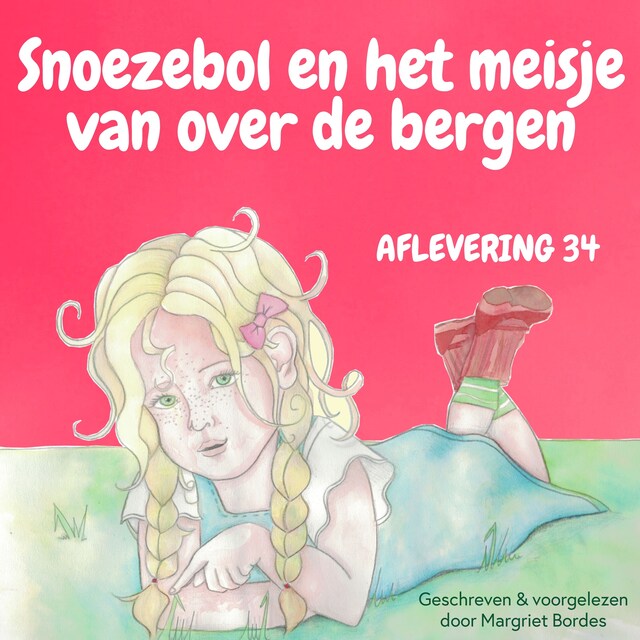 Okładka książki dla Snoezebol Sprookje 34: Het meisje van over de bergen