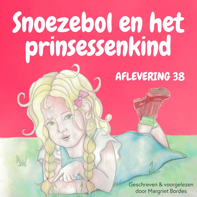 Okładka książki dla Snoezebol Sprookje 38: Het prinsessenkind