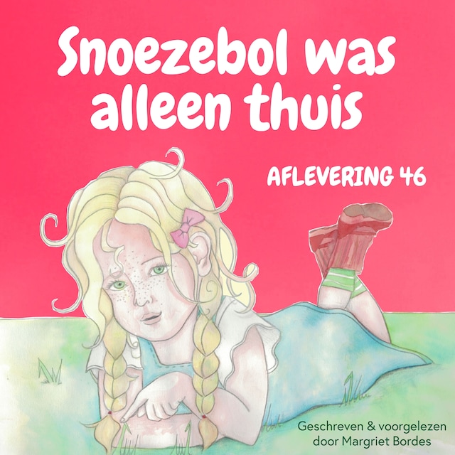 Book cover for Snoezebol Sprookje 46: Alleen thuis