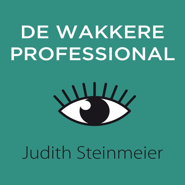 Boekomslag van De wakkere professional