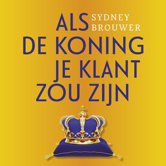 Buchcover für Als de koning je klant zou zijn