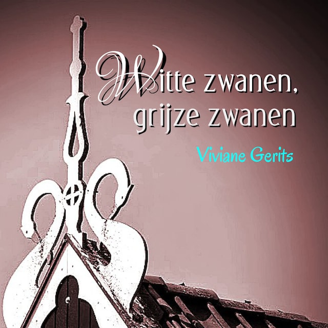 Buchcover für Witte zwanen, grijze zwanen