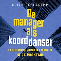 De Manager als Koorddanser
