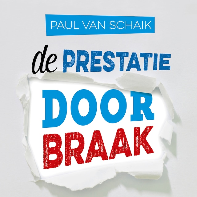 Book cover for De prestatiedoorbraak