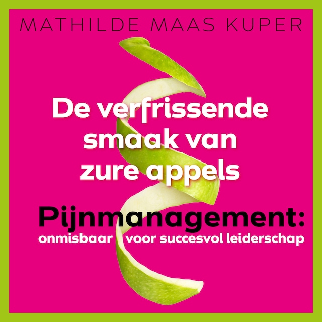 Book cover for De verfrissende smaak van zure appels