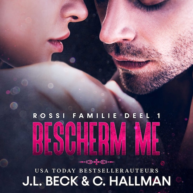 Book cover for Bescherm Me: Deel 1 van Rossi Familie