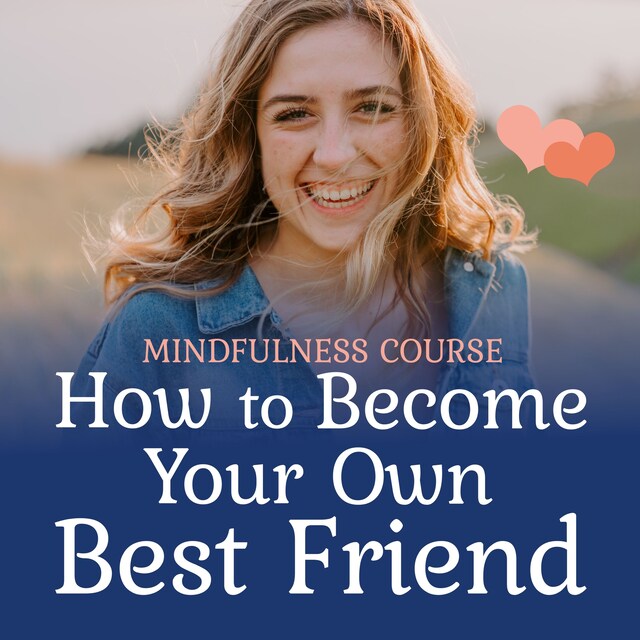 Book cover for How to become your own best friend
