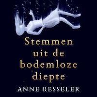 Stemmen Uit de Bodemloze Diepte