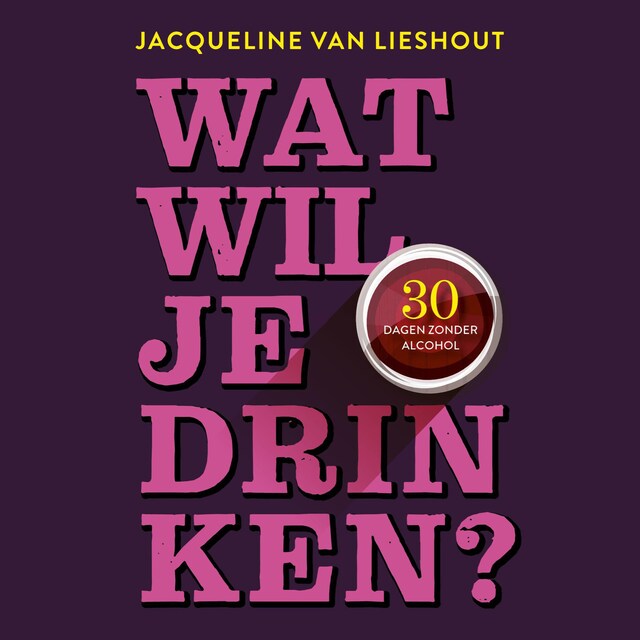 Kirjankansi teokselle Wat wil je drinken?