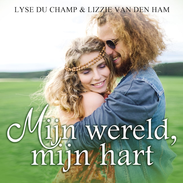 Boekomslag van Mijn Wereld, Mijn Hart: Deel 1 van Waanzinnig Verliefd