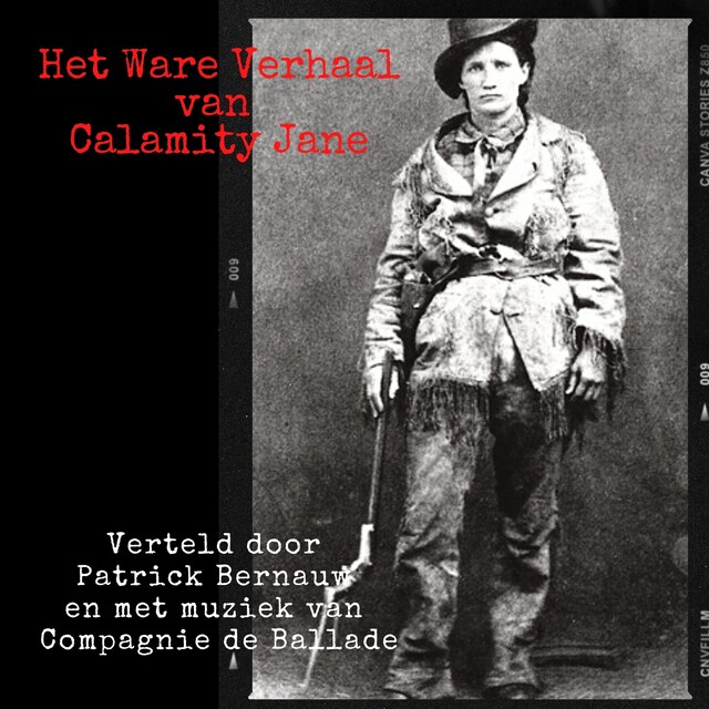 Boekomslag van Het Ware Verhaal van Calamity Jane
