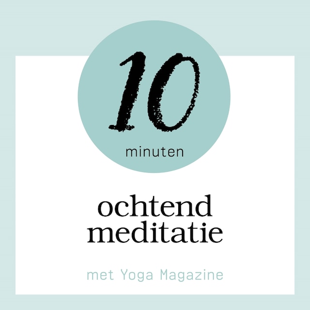 Okładka książki dla 10 Minuten Ochtend Meditatie
