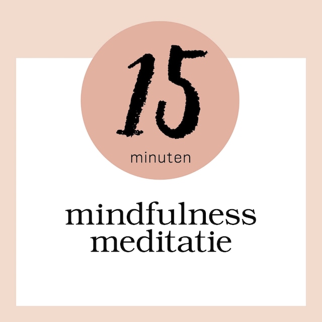 Okładka książki dla 15 Minuten Mindfulness Meditatie