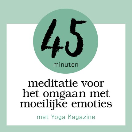 45 Minuten Meditatie Voor Het Omgaan Met Moeilijke Emoties bookCoverFor