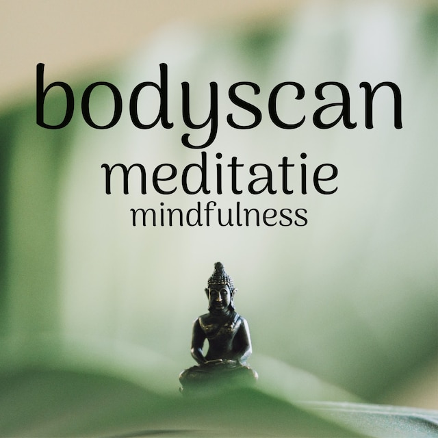 Boekomslag van Bodyscan: Mindfulness Meditatie