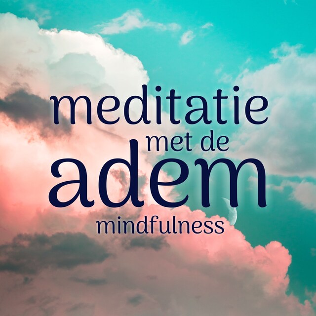 Portada de libro para Meditatie met de Adem: Mindfulness