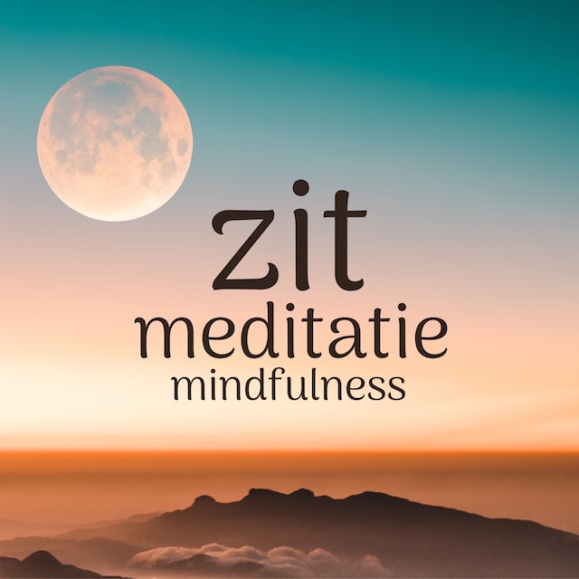 Book cover for Zit Meditatie: Mindfulness