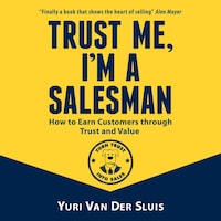 Trust Me, I'm a Salesman