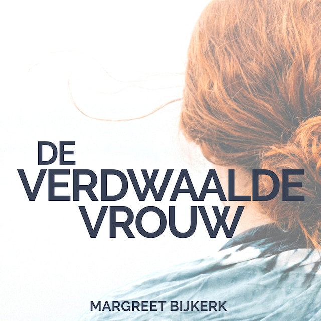 Okładka książki dla De verdwaalde vrouw