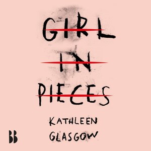 Girl in pieces - luisterboek