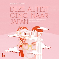 Deze autist ging naar Japan