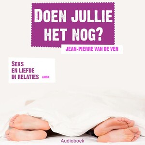 Doen jullie het nog? - luisterboek