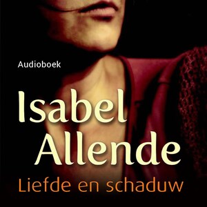 Liefde en schaduw - luisterboek
