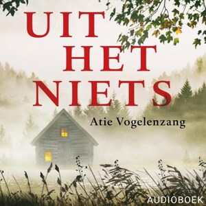 Uit het niets - luisterboek