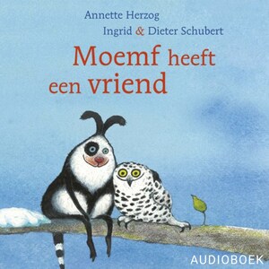Moemf heeft een vriend - luisterboek