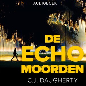 De echomoorden - luisterboek