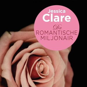 De romantische miljonair - luisterboek
