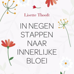In negen stappen naar innerlijke bloei - luisterboek